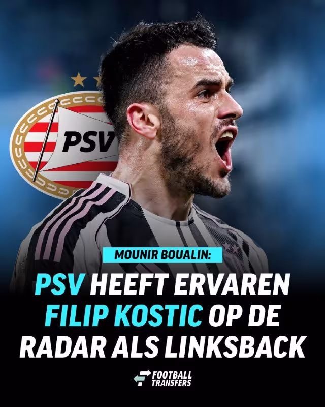 PSV Filip Kostichni o'z safiga qo'shib olmoqchi